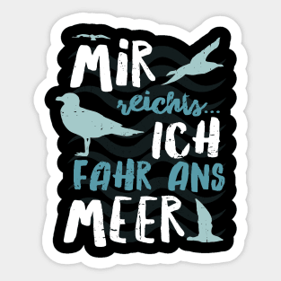 Sea Funny Saying, Holiday, Sailor, Travel Sticker